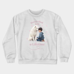 Samoyed, Friendship, the most adorable best friend gift to a Samoyed Lover Crewneck Sweatshirt